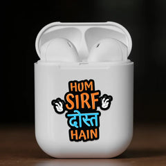 Hum sirf dost hain
