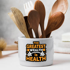 The Greatest Wealth Is Health