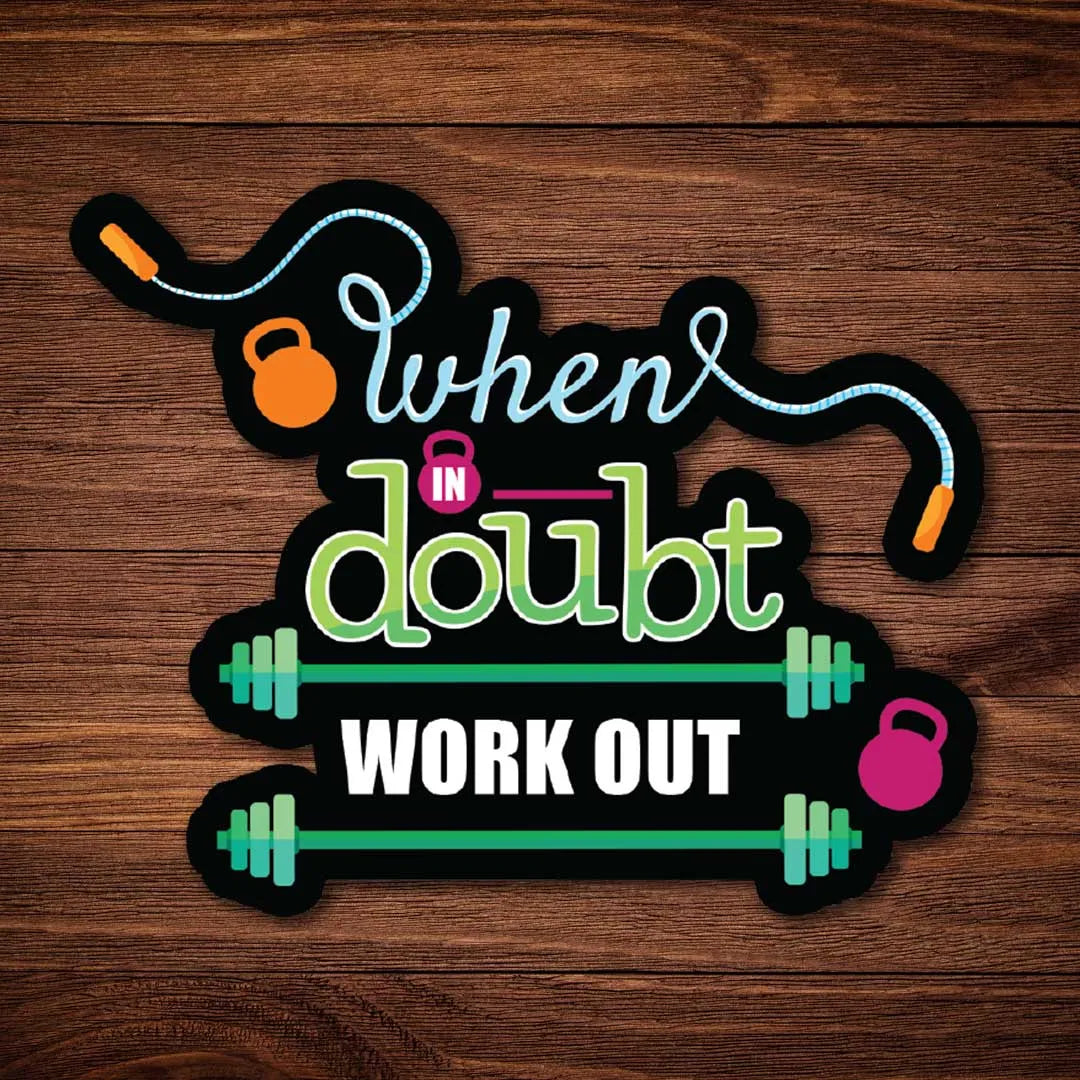 When In Doubt Workout