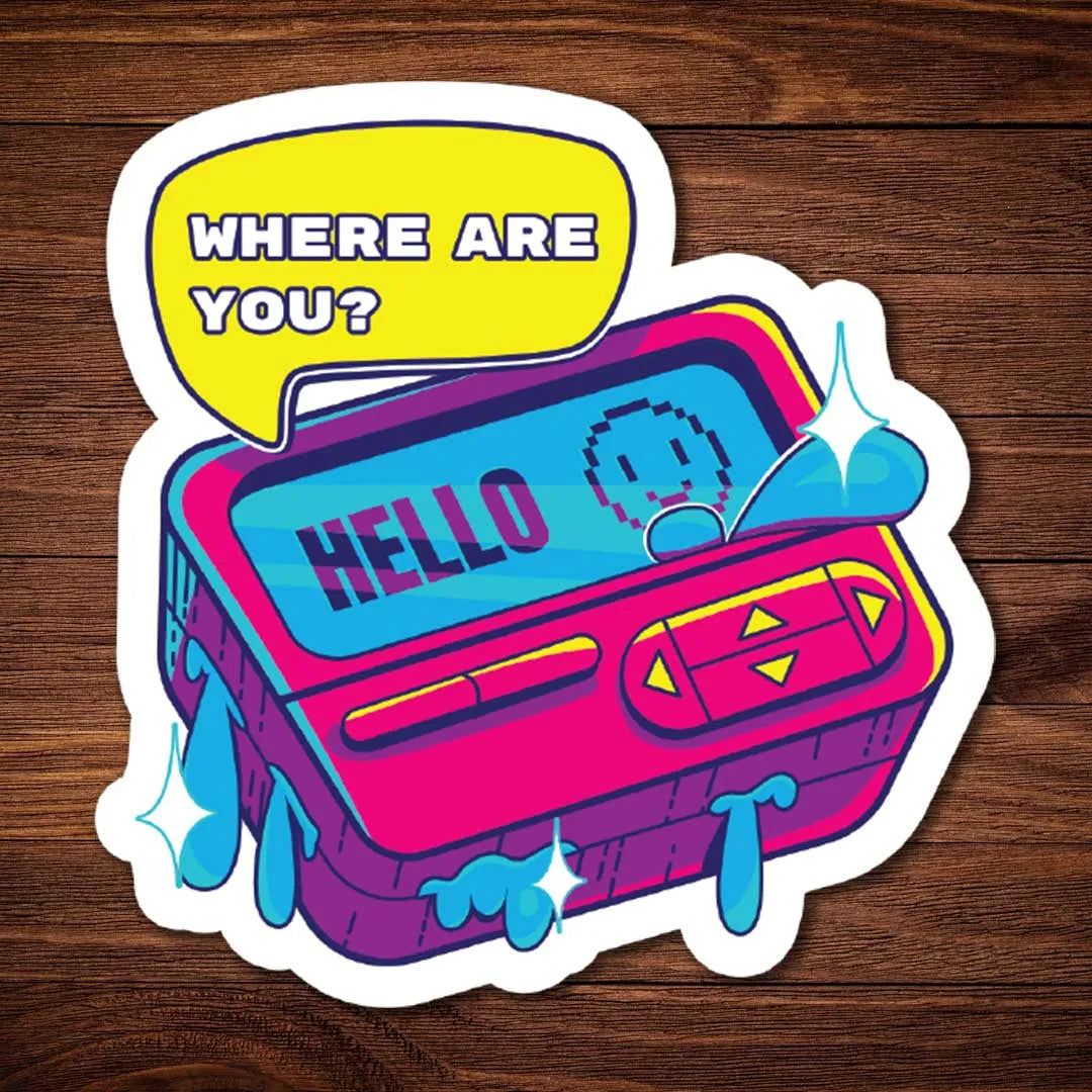 Hello! Where Are You