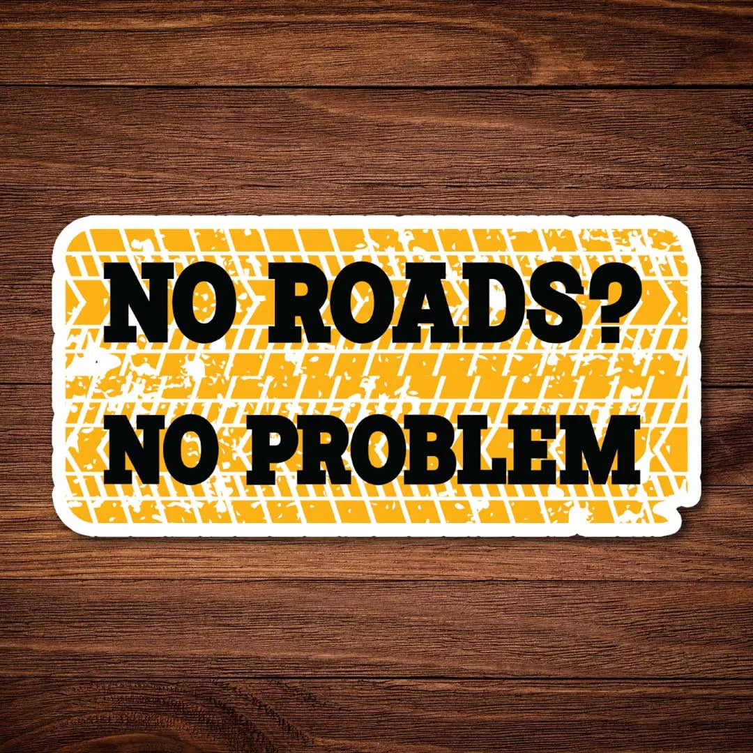 No Roads No Problem
