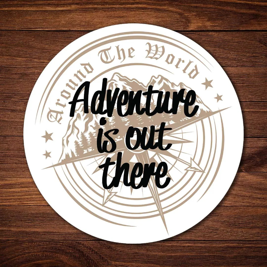 Adventure Is Out There