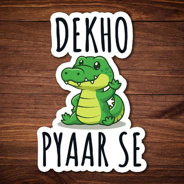 Dekho Magar Pyar Se