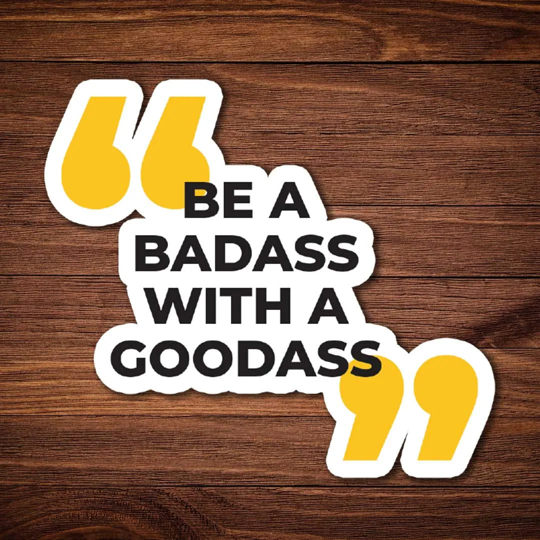 Badass Goodass