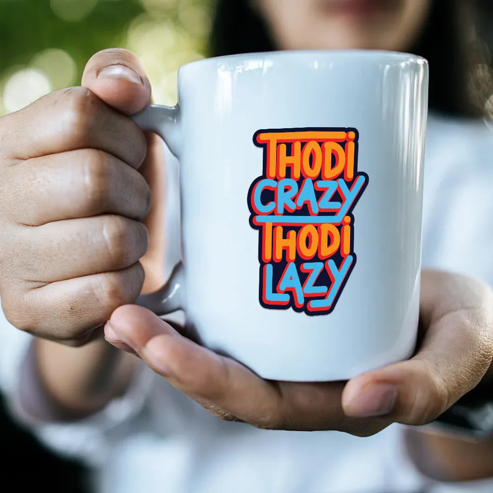 Thodi Crazy Thodi Lazy