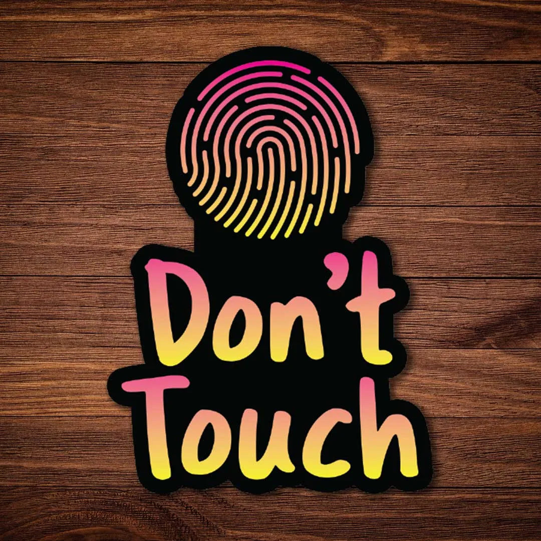 Dont Touch