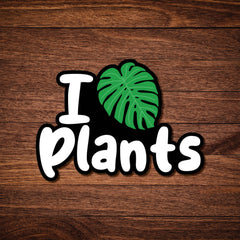 I Love Plants