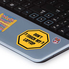 Don't Touch My Laptop