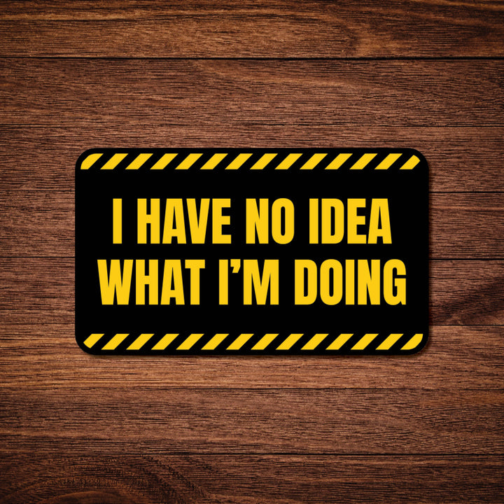 No Idea