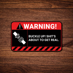 Buckle Up!