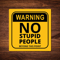 no stupid people