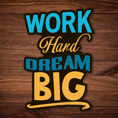 Work Hard