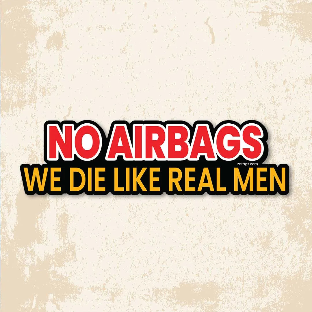 No Airbags - Bumper Sticker