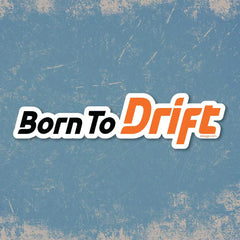 Born To Drift - Bumper Sticker