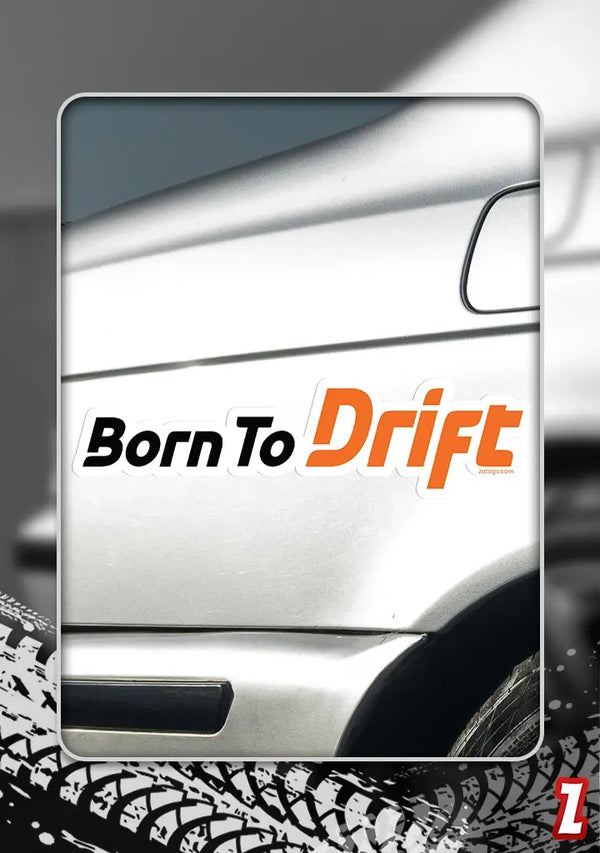Born To Drift - Bumper Sticker