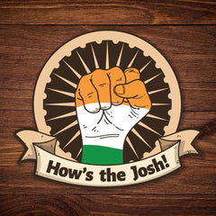 How's The Josh!