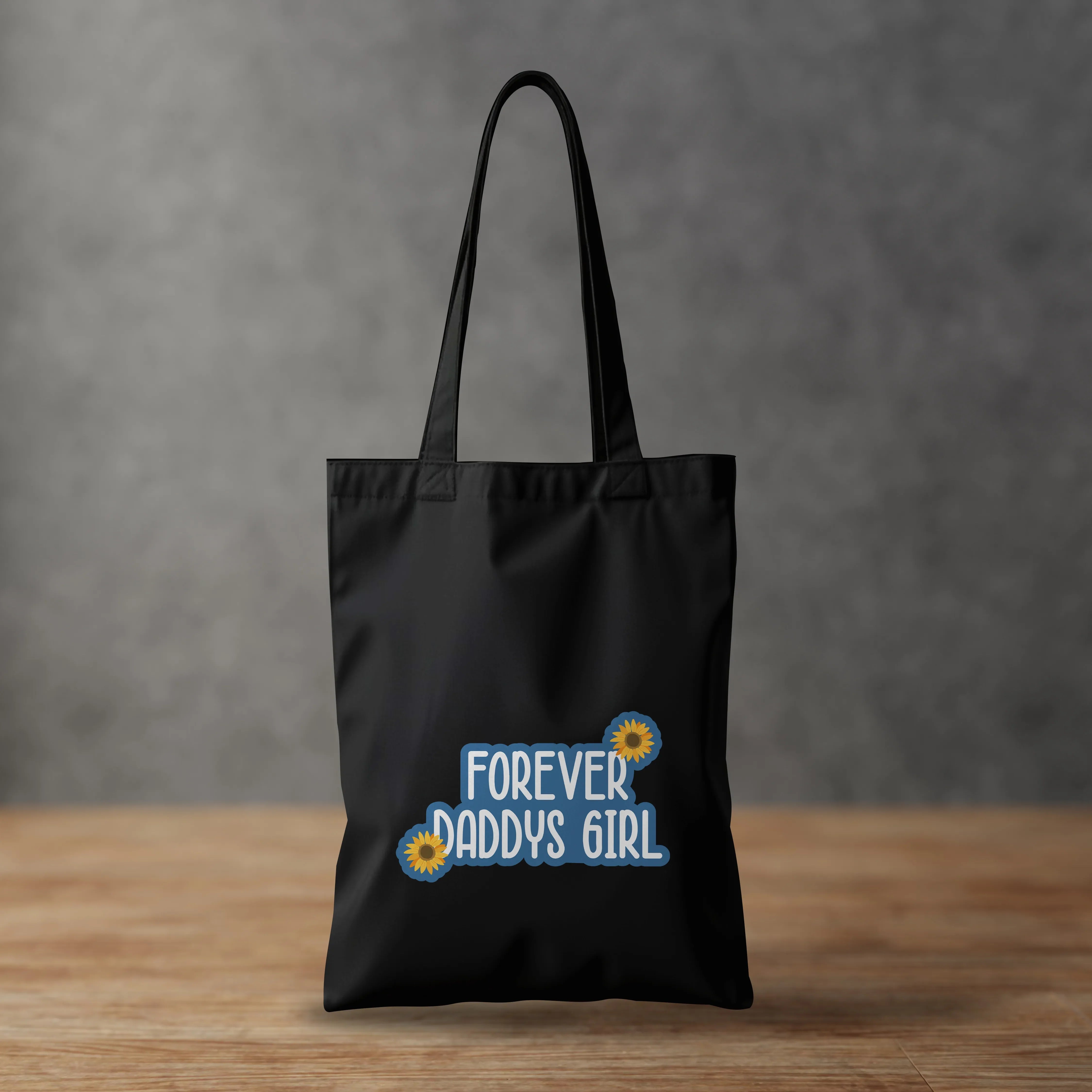 Forever Daddys Girl -  Tote Bag Lite