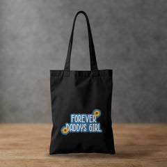 Forever Daddys Girl -  Tote Bag Lite