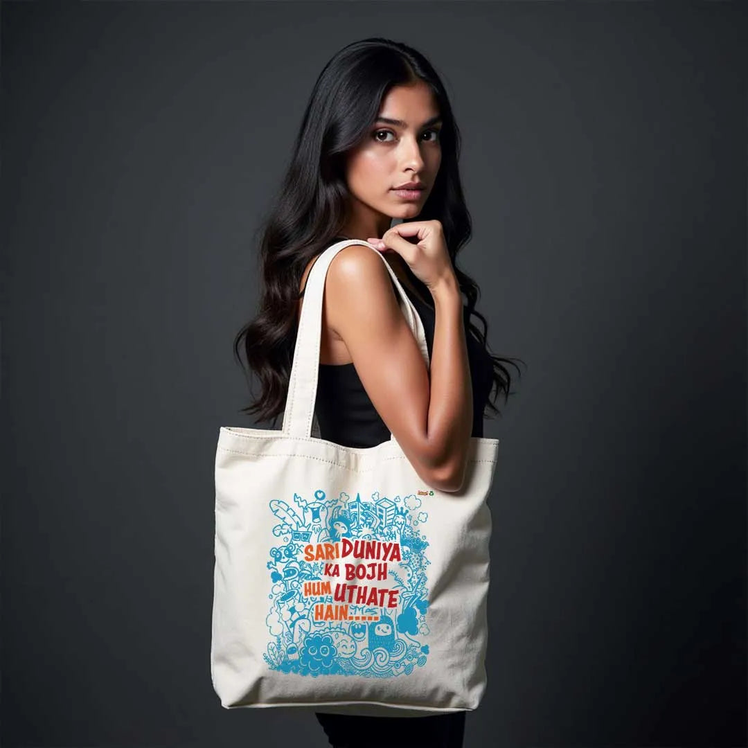 Sari Duniya Ka Bojh - Tote Bag Max