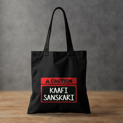 Kafi Sanskari - Tote Bag Max