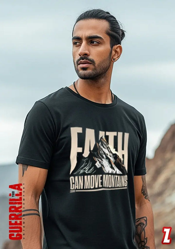 Faith Can Move Mountains Guerrilla T-Shirt