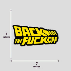 Back Off - Bumper Sticker