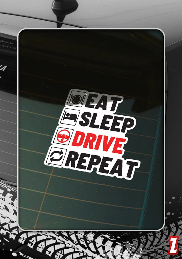 Eat Sleep Drive Repeat - Bumper Sticker